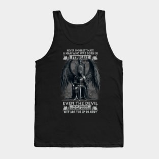 Never Underestimate A Man Who Was Born In February Even The Devil Sometimes Whispers Tank Top